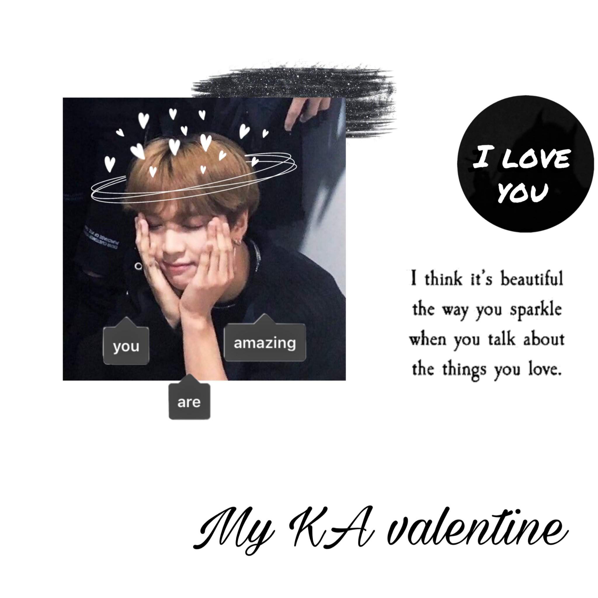 My KA valentine (<em>˘︶˘</em>).｡*♡ | K-Pop Amino