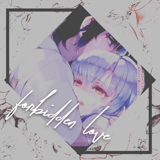 Forbidden Love | Wiki | Anime Amino