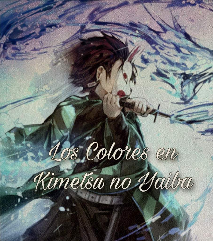 Los Colores en Kimetsu no Yaiba Análisis Anime Amino