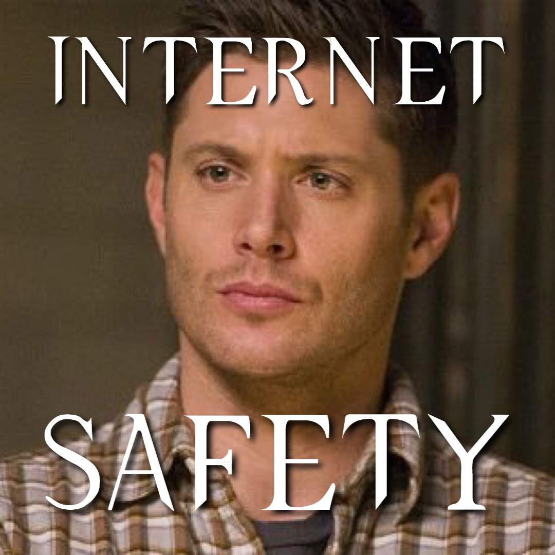 internet-safety-tips-destiel-amino