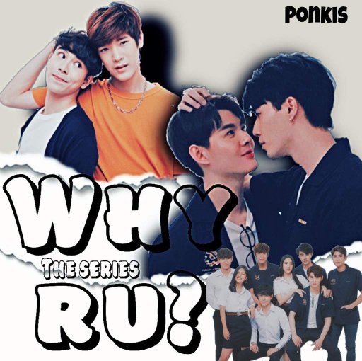 WHY RU? THE SERIES | Wiki | •K-DRAMA• Amino