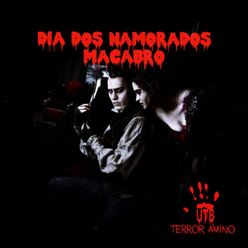 Evento Dia dos Namorados Macabro UTB 👩‍ ️‍💋‍👨🔪 Terror Under The Bed Amino