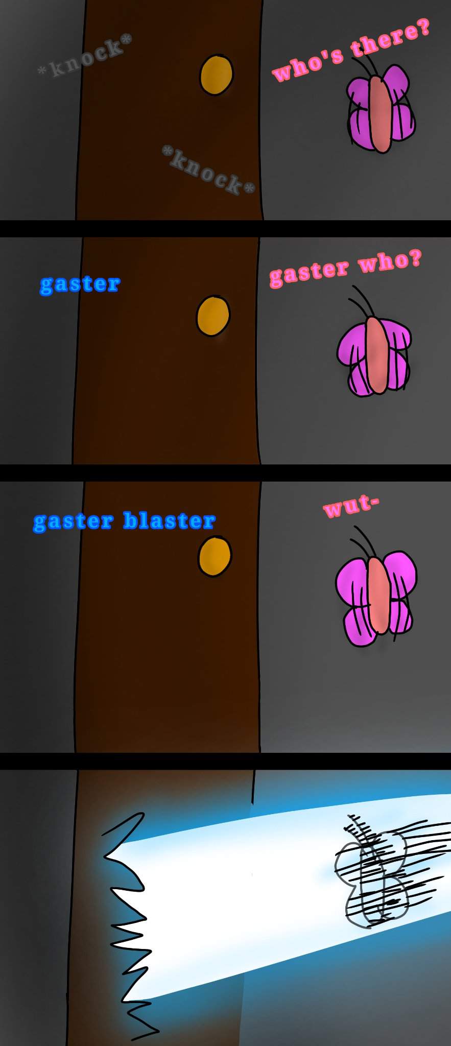 "Gaster blaster" meme sorry not funny and not good.... | Glitchtale Amino