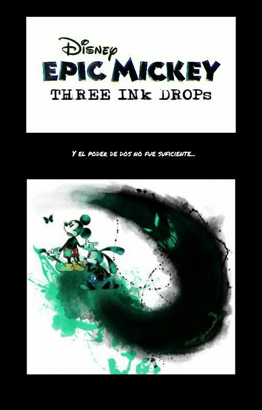 three-ink-drops-cap-tulo-5-epic-mickey-espa-ol-amino