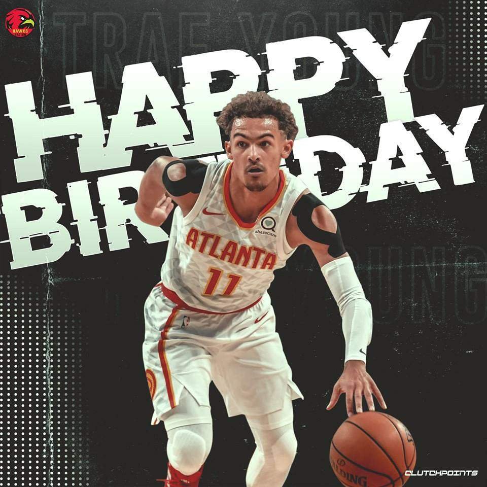 Happy birthday Trae Young | SportsCenter Amino