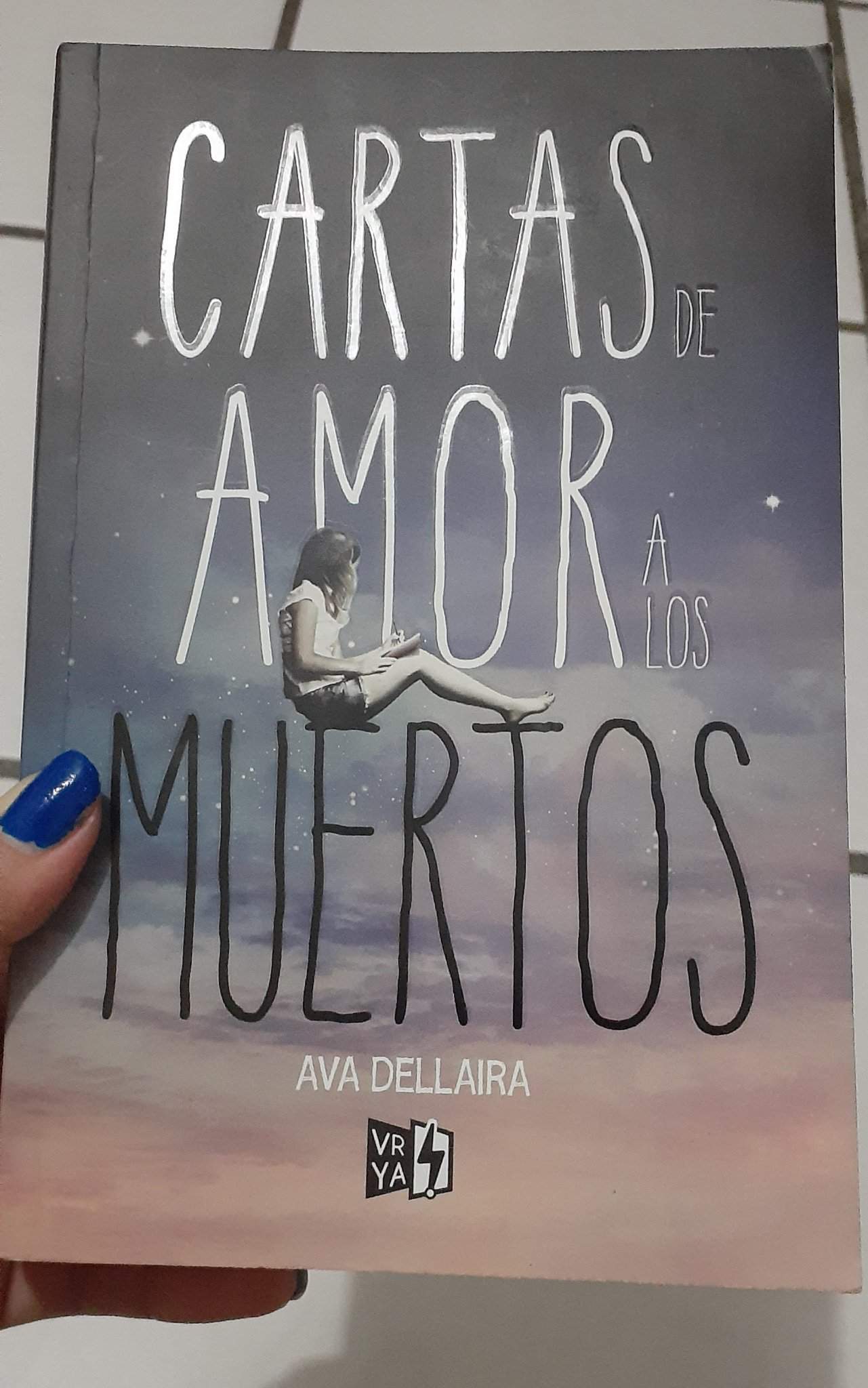 Cartas De Amor A Los Muertos Ava Dellaira • Libros • Amino 0386