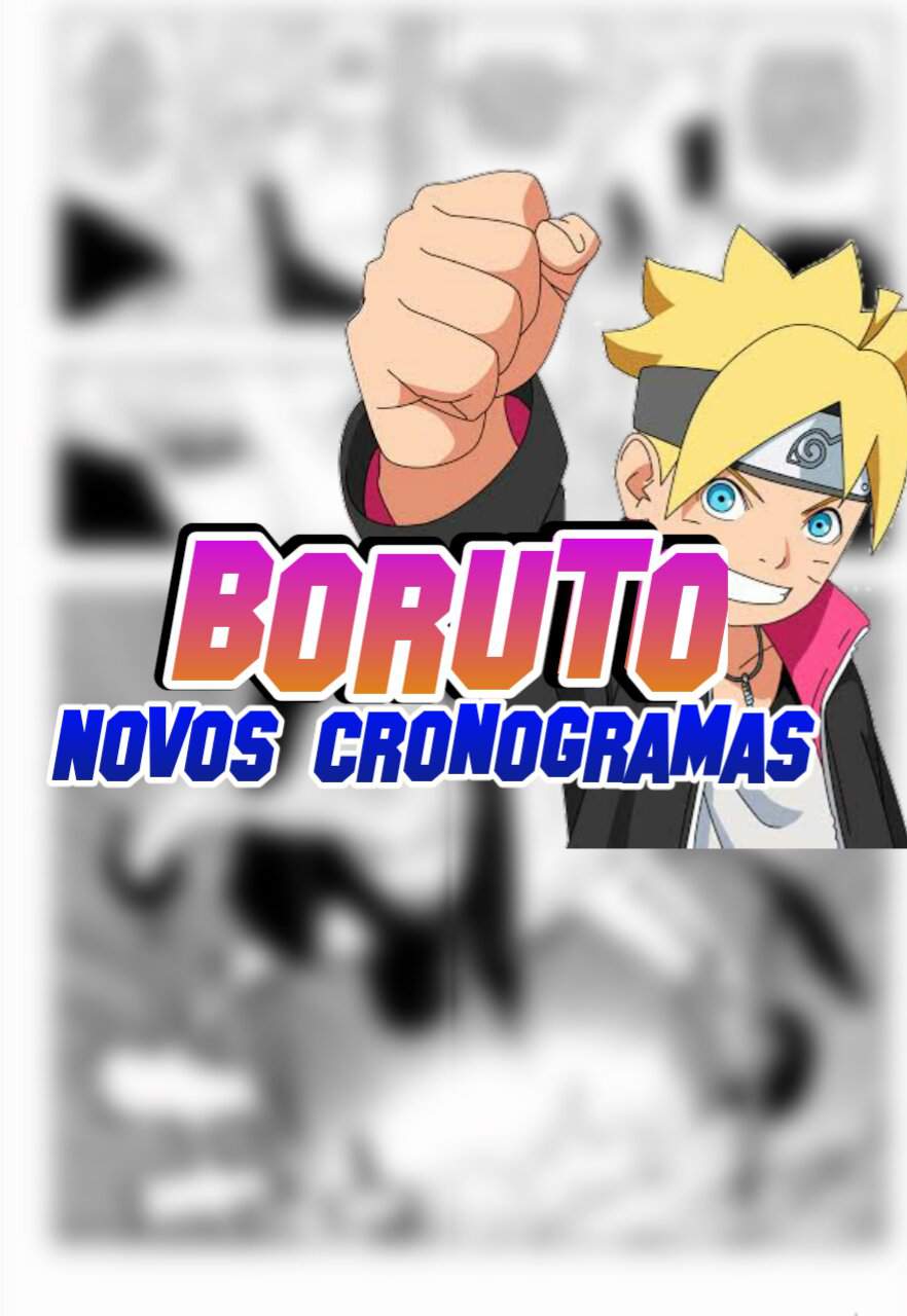 Novo cronograma de boruto!! Wiki Boruto Oficial BR Amino