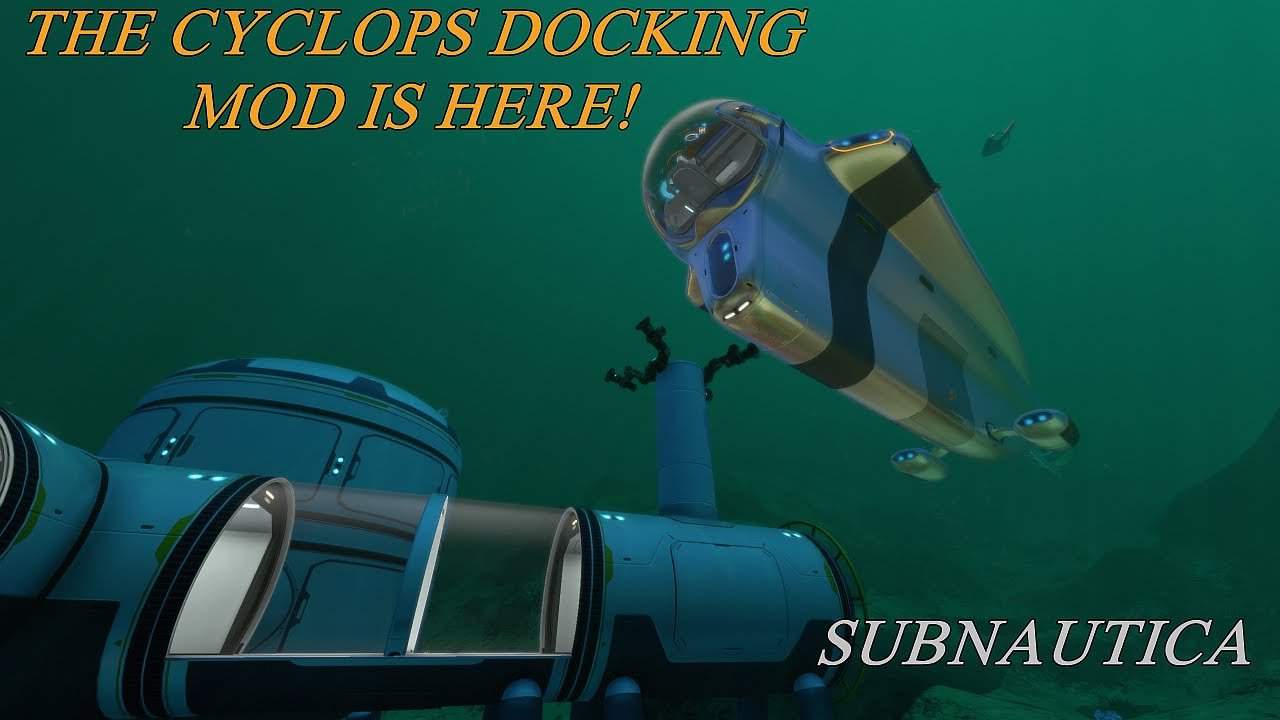 subnautica cyclops docking