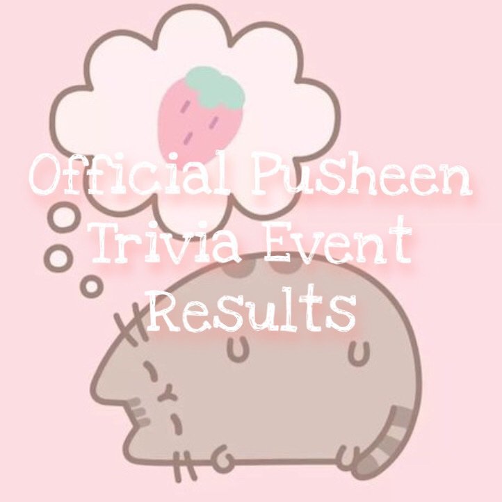Official Pusheen Trivia Quiz Results Pusheen The Cat Amino Amino