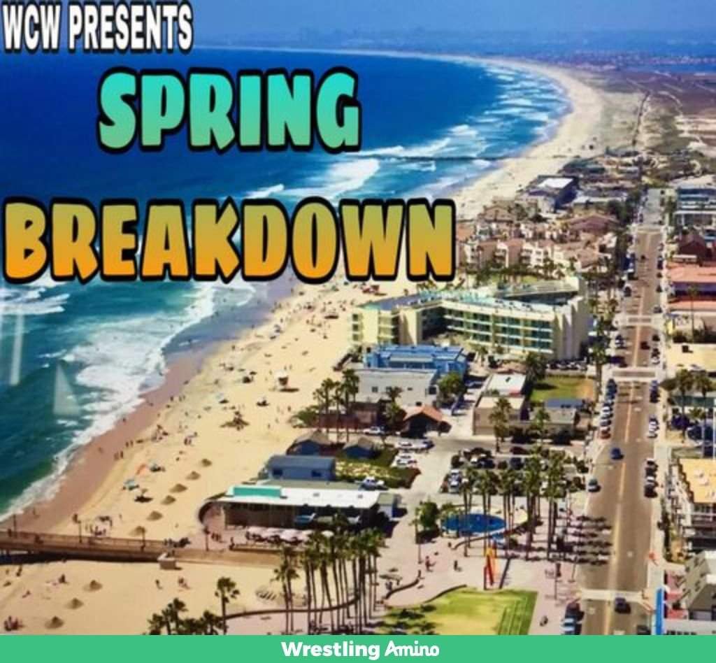 WCW Spring Breakdown Part 1 Wrestling Amino