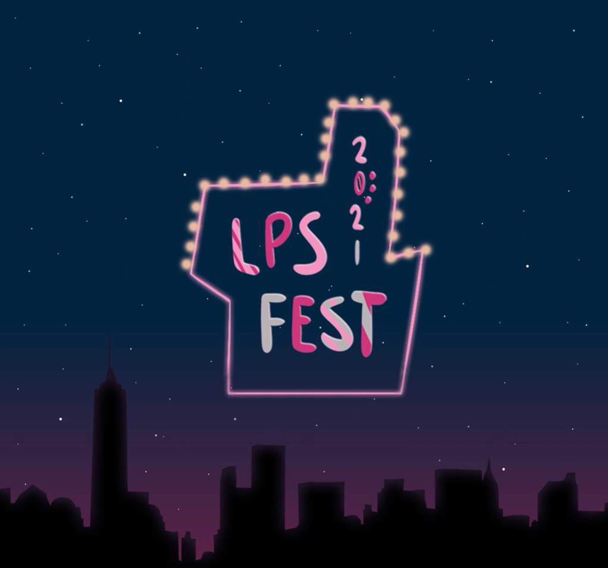 LPSFest tickets are available now! LPS Amino