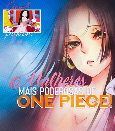 MULHERES MAIS PODEROSAS DE ONE PIECE Otas Desu Amino