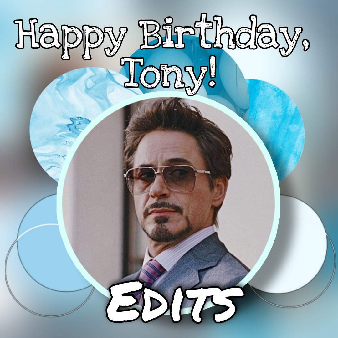 happy-belated-birthday-tony-stark-edits-marvel-amino