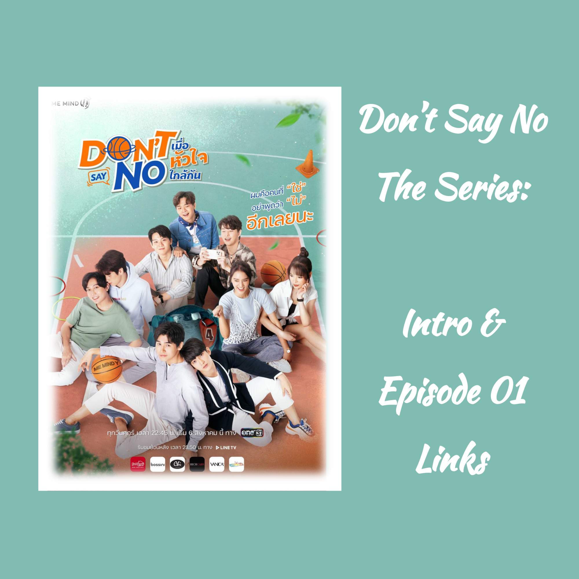 Don't Say No The Series Vostfr Streaming ︎LINKS ︎ - Don’t Say No The Series - Intro & Episode 01 | ~BL•Drama~ Amino