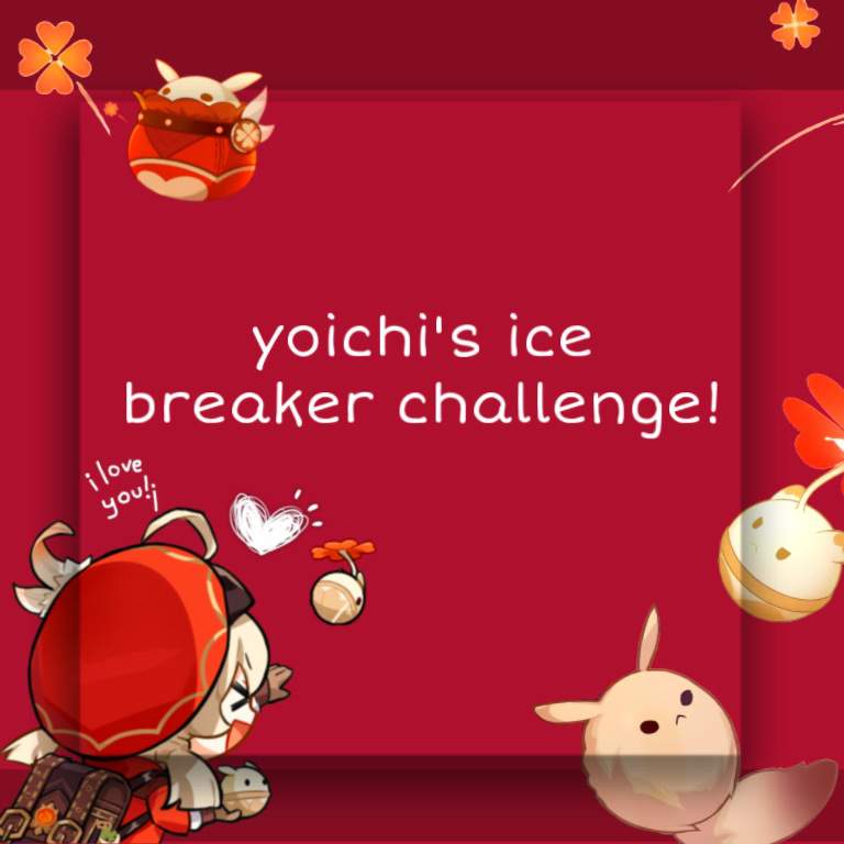 My Ice Breaker Challenge Genshin Impact Amino