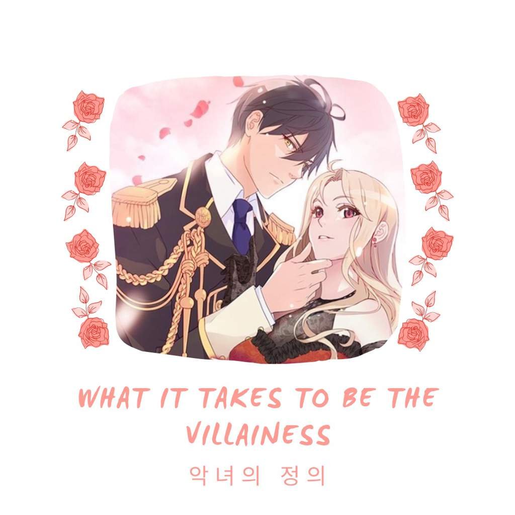 What It Takes To Be A Villainess What It Takes to be a Villainess | Wiki | Manhwa Fanatics ️ ️ Amino