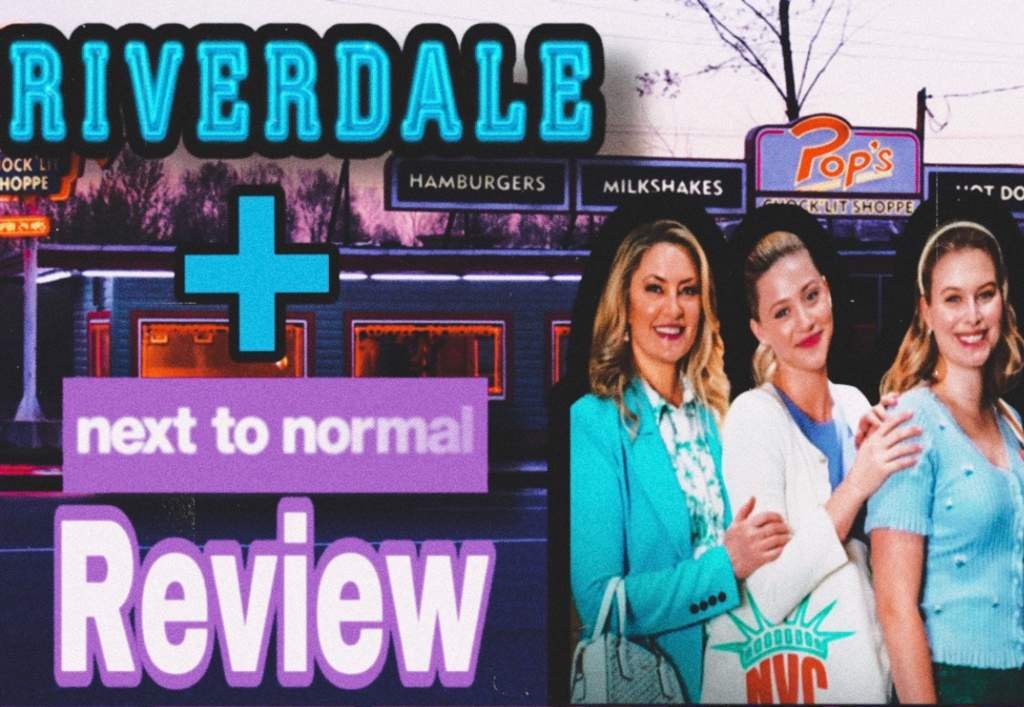 Riverdale s Next To Normal Musical Episode Short Review Broadway Amino Riverdale s Next To Normal Musical Episode Short Review Broadway Amino