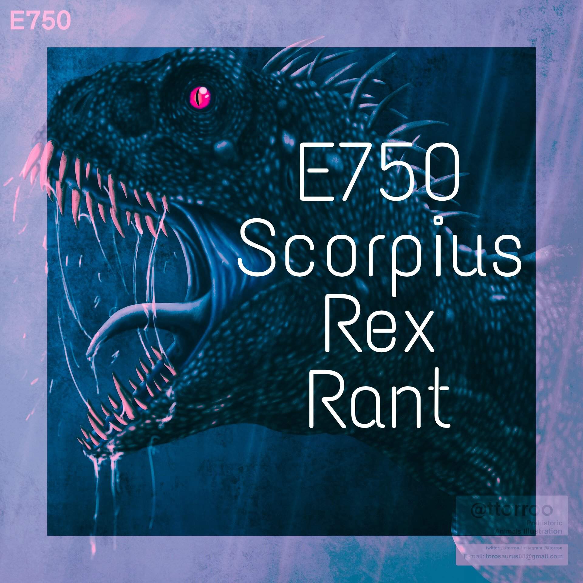 E750 Scorpius Rex Rant | Jurassic Park Amino