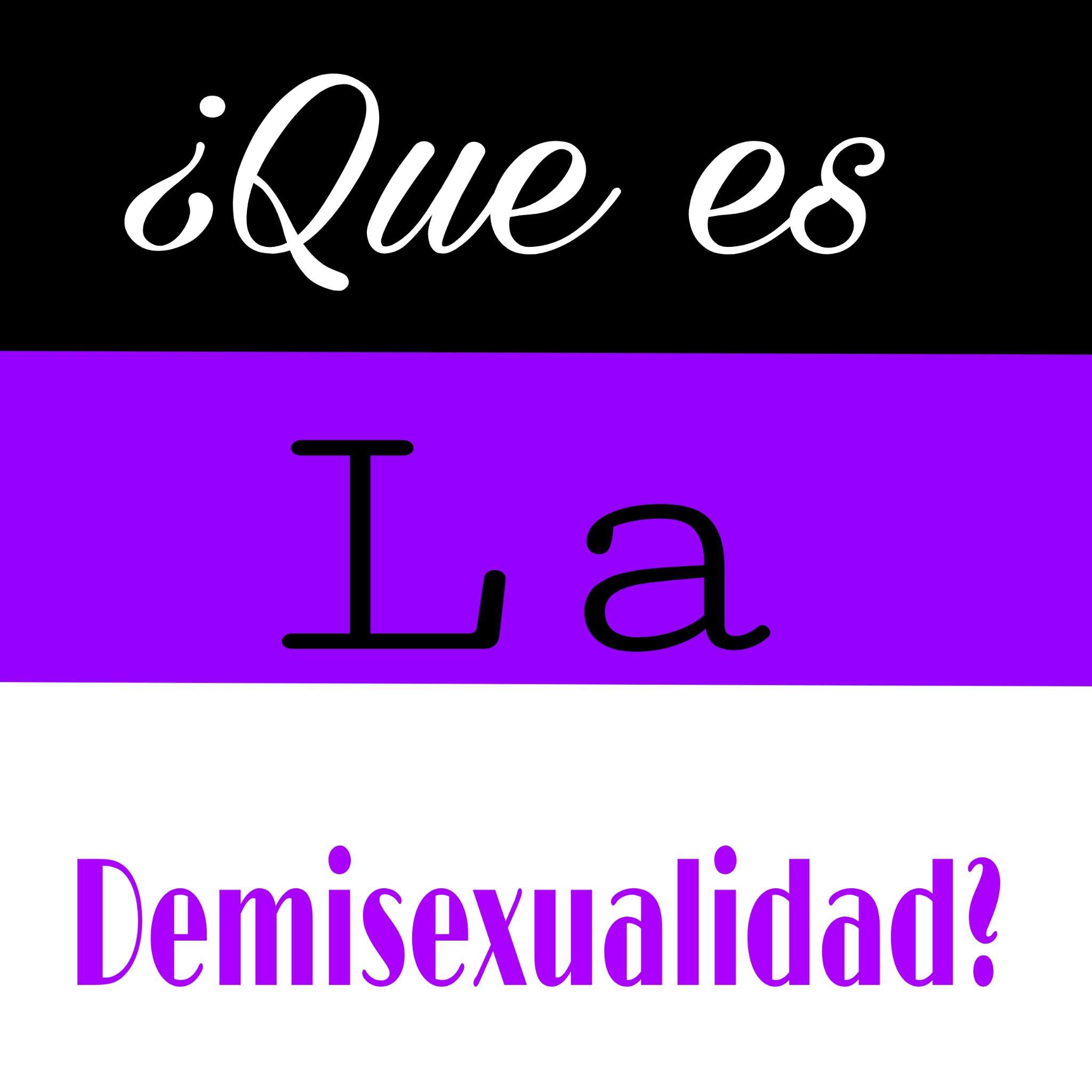 ¿que Es La Demisexualidad Lgbt ♡ Amino