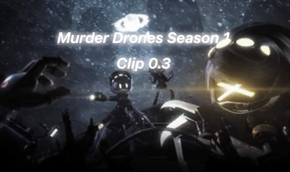 Guys New Leaked Footage Of Murder Drones Season 1 Rendered Scenes And 