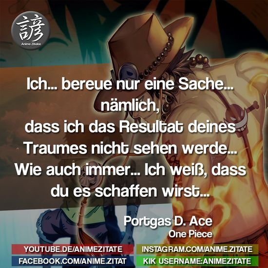 Ace Anime Spruch Zitat. One Piece (German) Amino