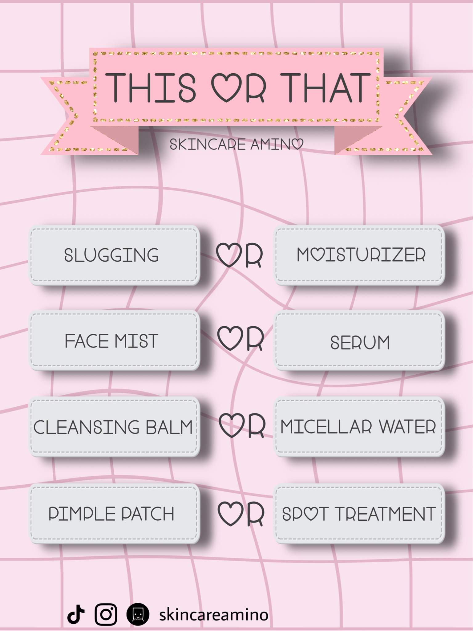 This or That  •Skincare• Amino