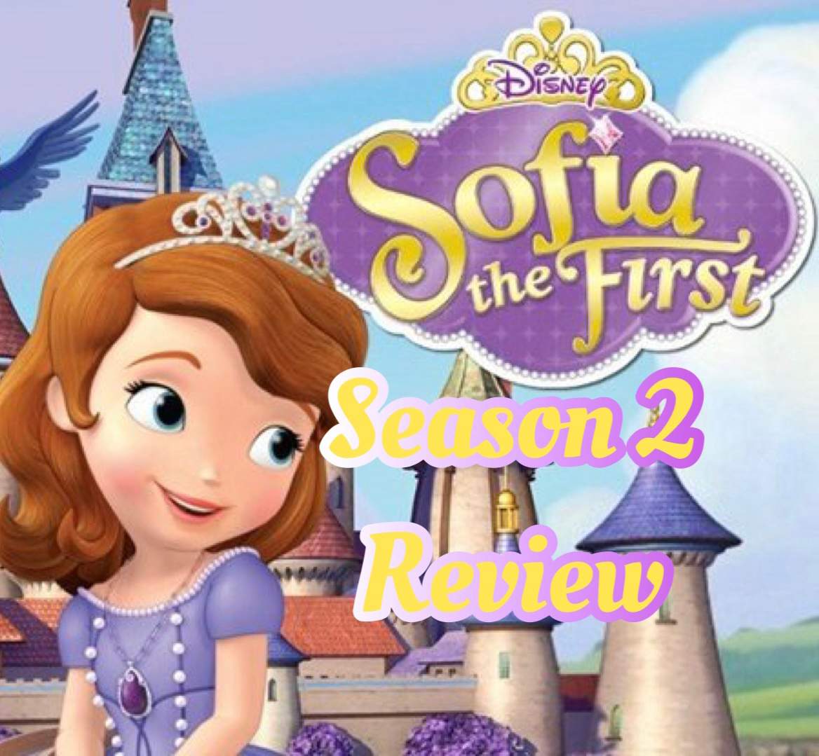 Sofia the First Season 2 Review | Cartoon Amino