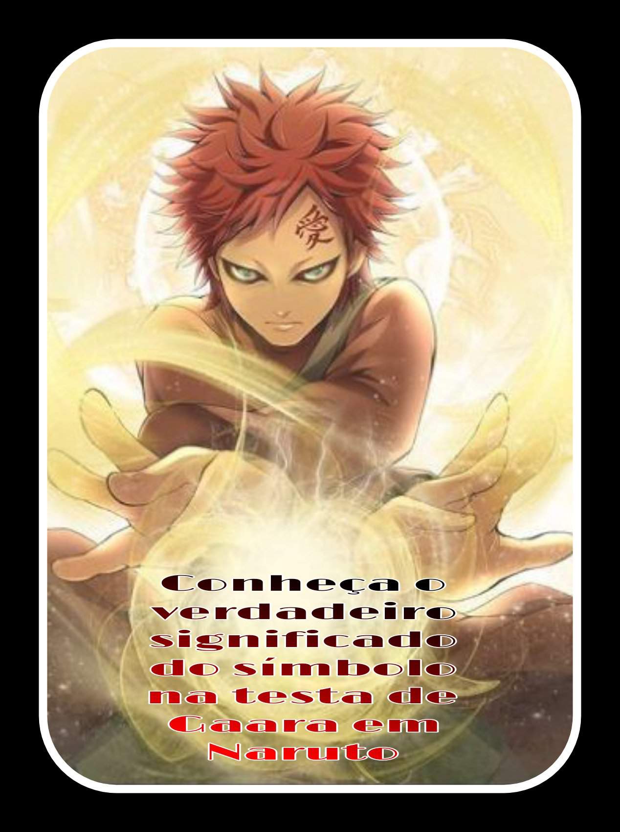 Conhe A O Verdadeiro Significado Do S Mbolo Na Testa De Gaara Em Naruto Darknerd Amino