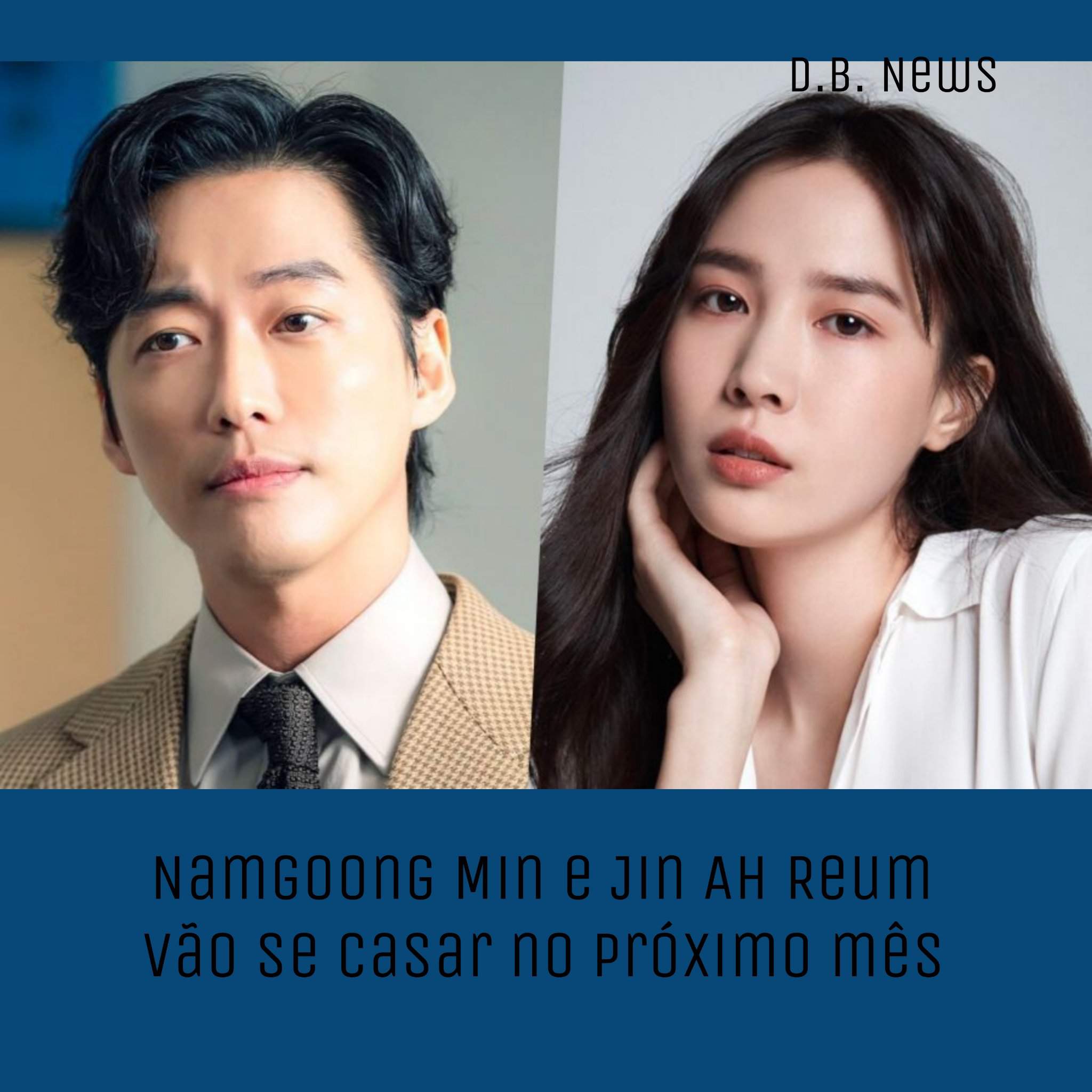 D.B. News - Namgoong Min E Jin Ah Reum Vão Se Casar No Próximo Mês ...