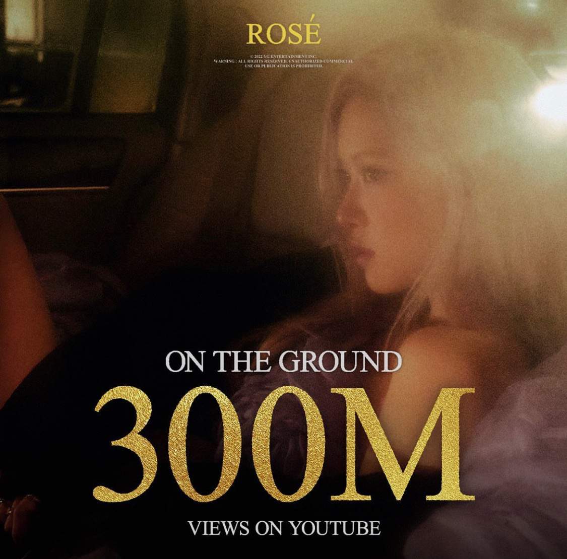 RosÉ 'on The Ground' Hits 300million Veiws On Youtube 