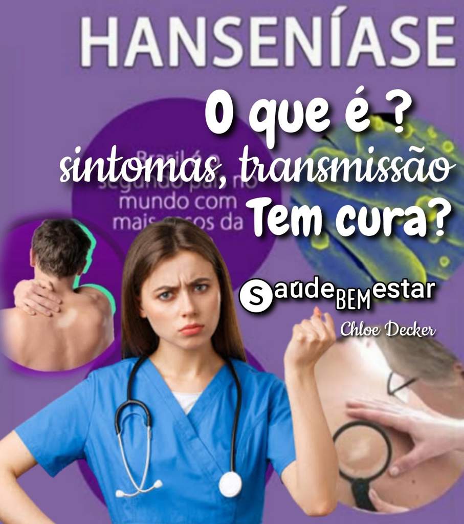 Bem Hansen Ase O Que Sintomas Transmiss O E Tem Cura