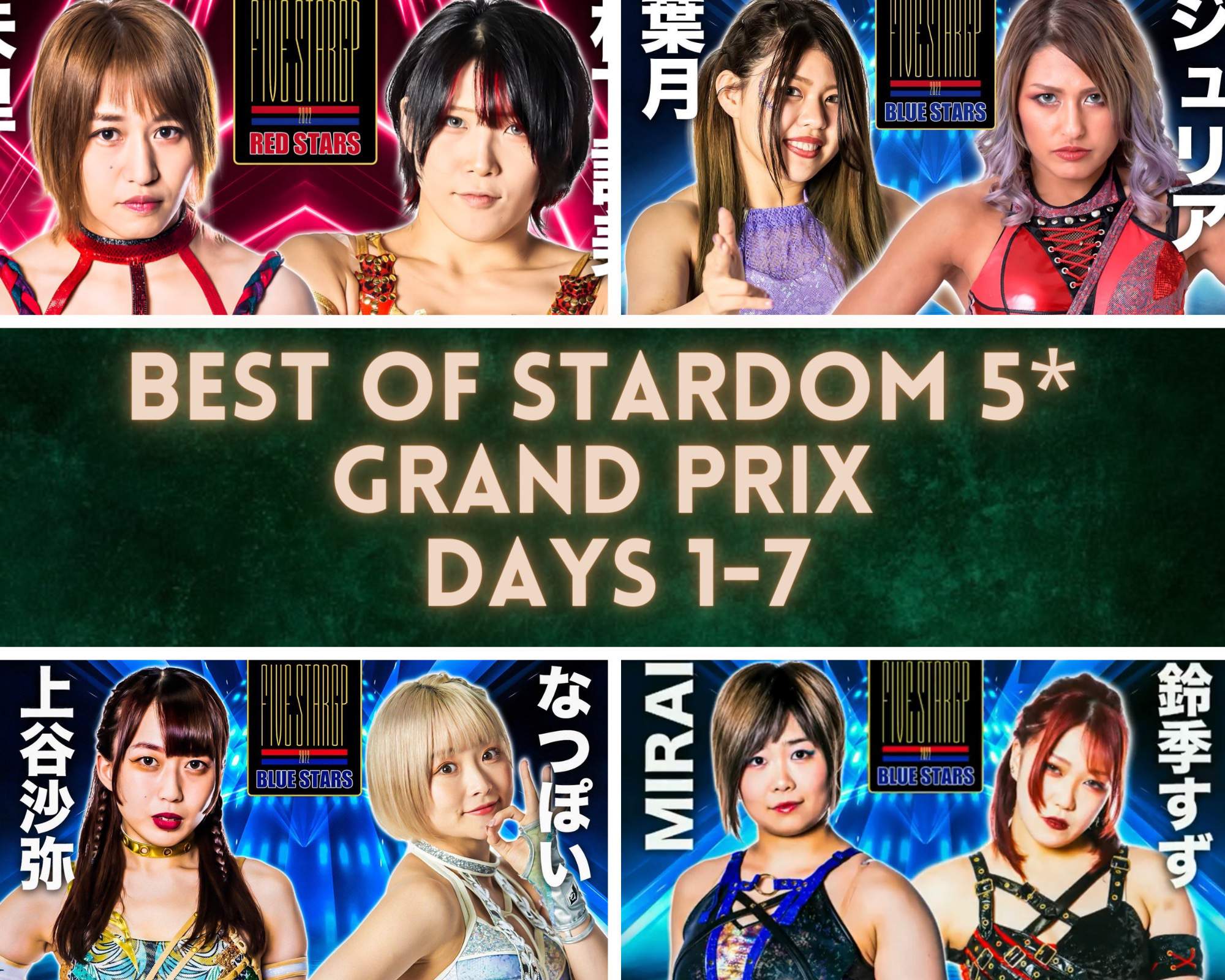 Best of STARDOM 5* Grand Prix 2022 Days 17 Wrestling Amino