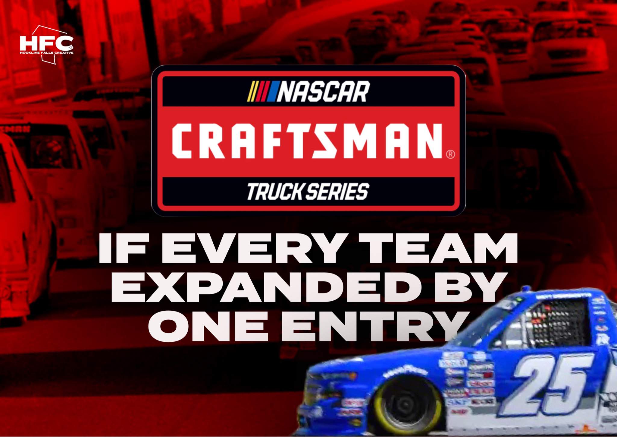 What if Every NASCAR Craftsman Truck Series Team Expanded by One Entry