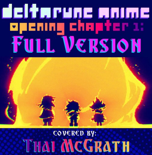 Chap. 1 Anime Opening Lyrics | Wiki | Deltarune. Amino