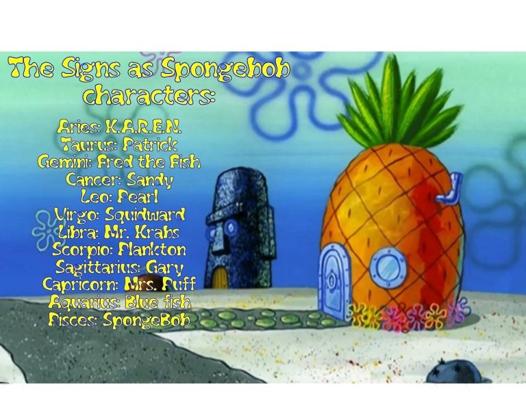 the SpongeBob characters based on your zodiac sign Zodiac Amino