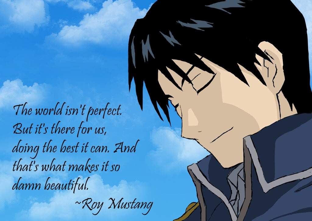 Roy Mustang's Best Quote.