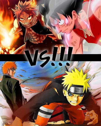 Team Natsu And Luffy Vs Team Ichigo Vs Naruto Anime Amino