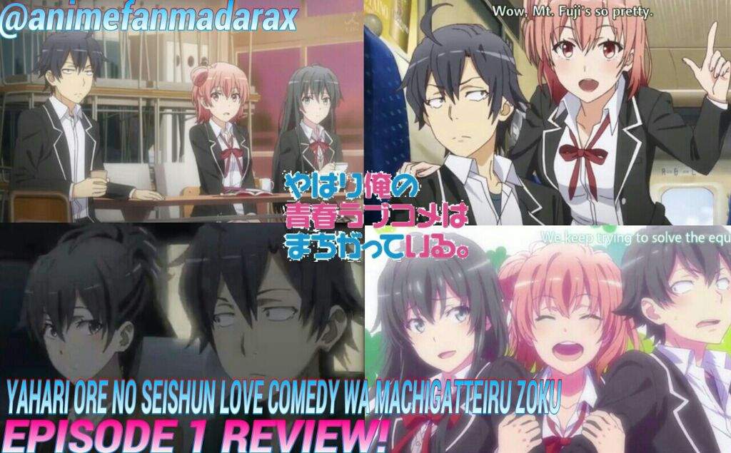 Yahari Ore No Seishun Love Comedy Wa Machigatteiru Zoku Episode 1