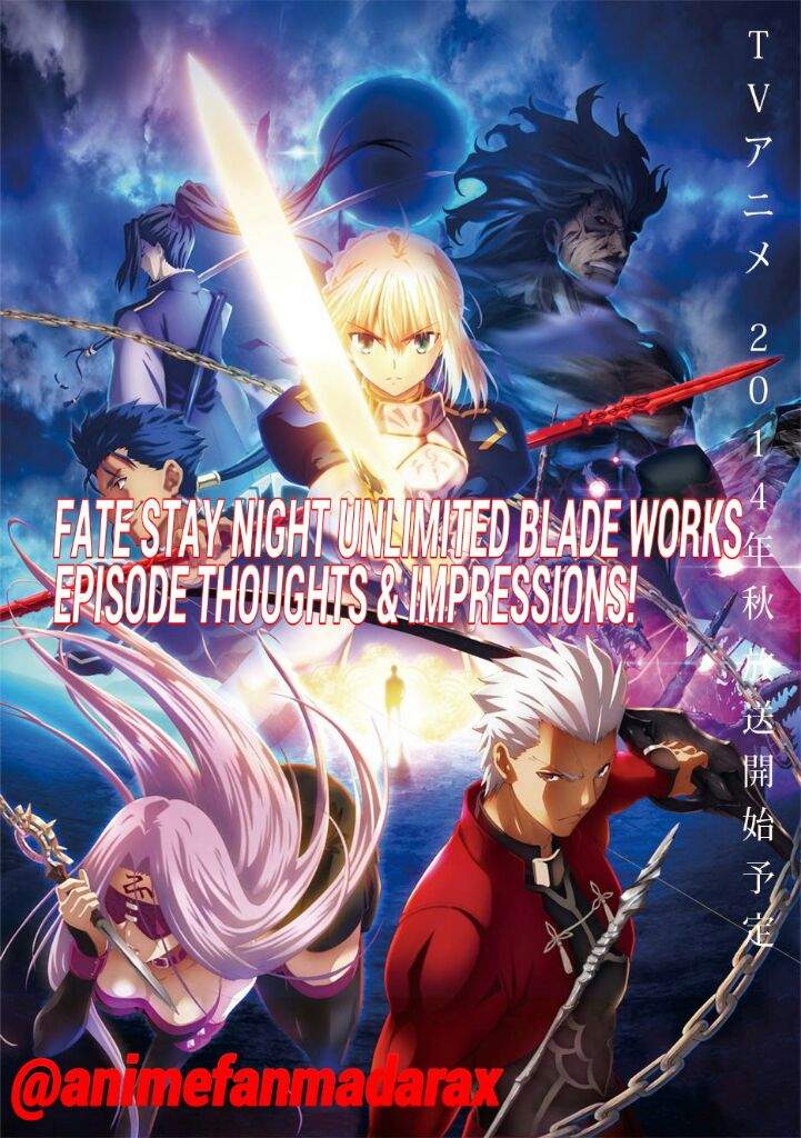 Unlimited Blade Works Thoughts On Fate Stay Night Ubw Episode 18 S2 Ep 6 Anime Amino