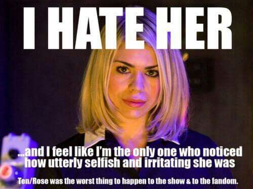 I HATE Rose Tyler | Doctor Who Amino