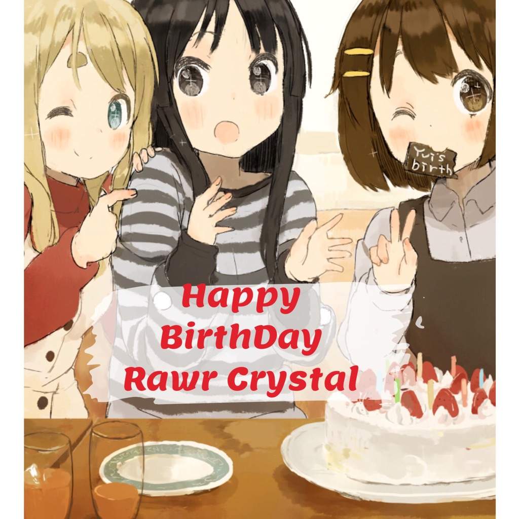 Happ Birthday яαωя ¢яуѕтαℓ (≧∇≦)/ | Anime Amino