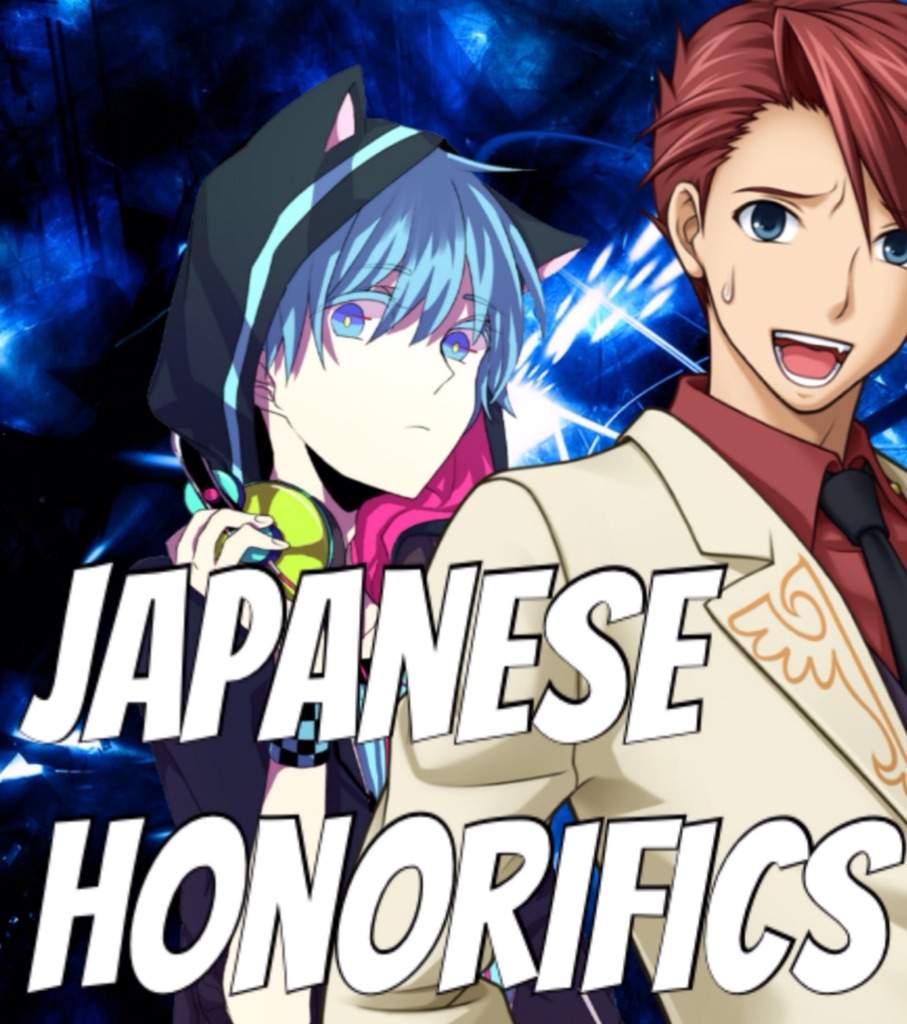 Lesson Japanese Honorifics Anime Amino