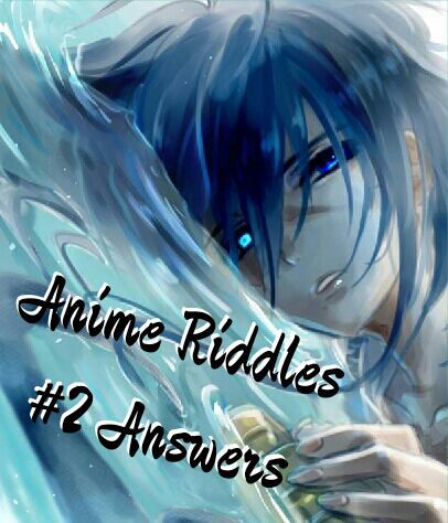 Anime Riddles #2 Answers! | Anime Amino