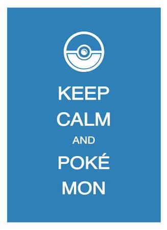 Keep calm | Pokémon Amino