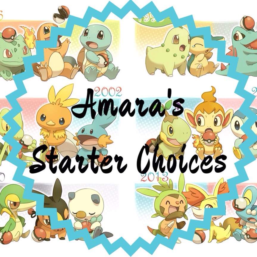 My Starter Choices | Pokémon Amino