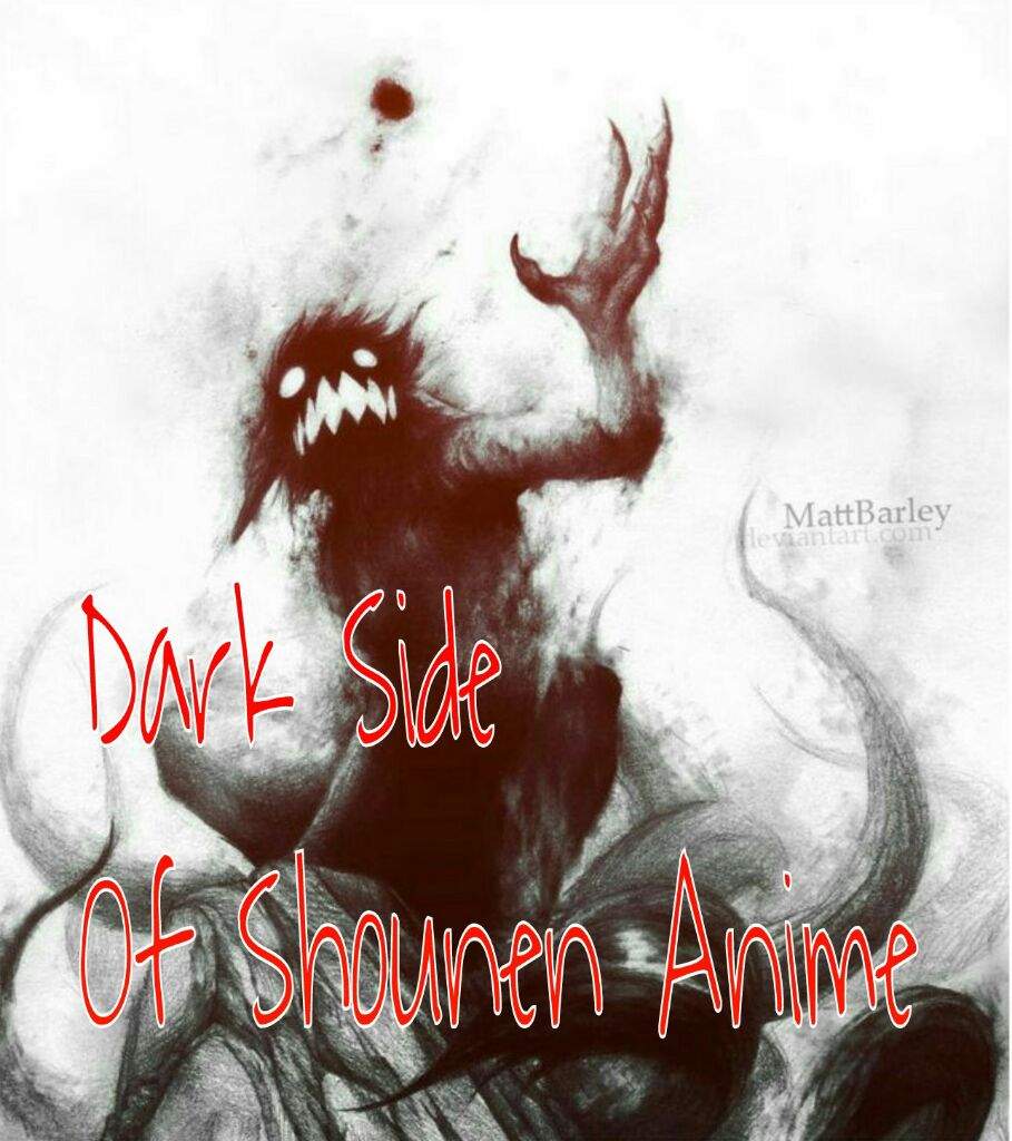 Dark Side Of Shounen Anime Anime Amino