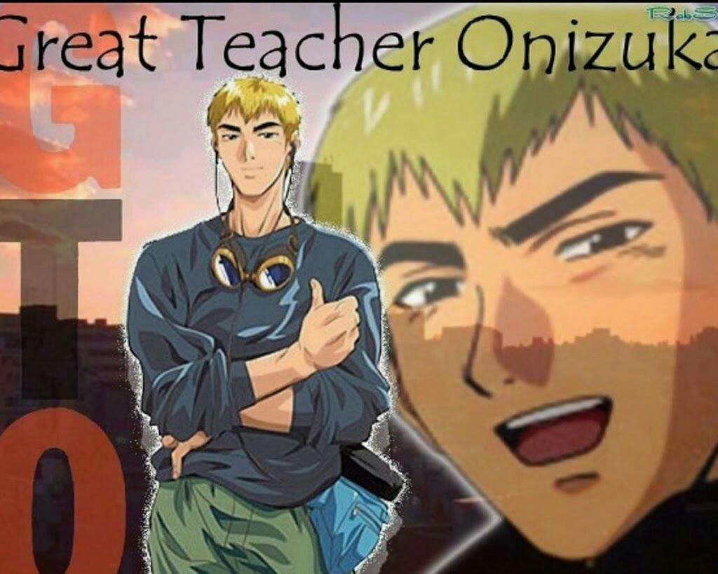 Great Teacher Onizuka 