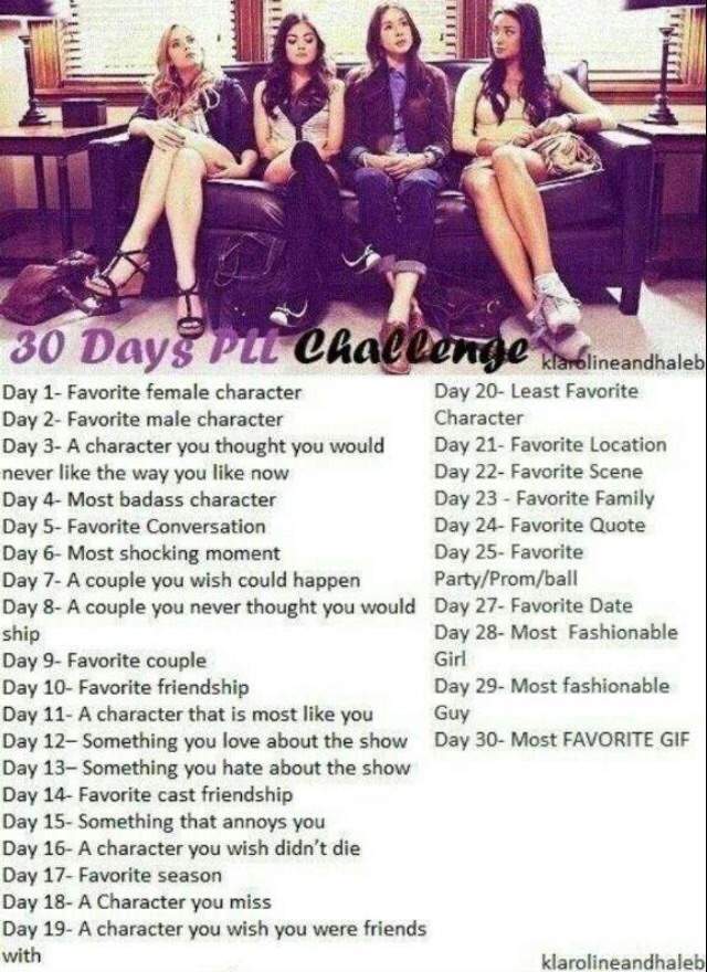 Pretty Little Liars 30 Day Challenge Pretty Little Liars 30 Day Challenge