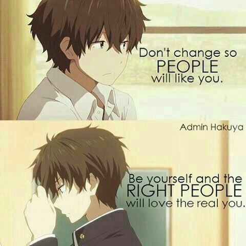 Be yourself | Anime Amino