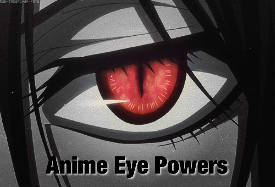 Anime Eye Powers.